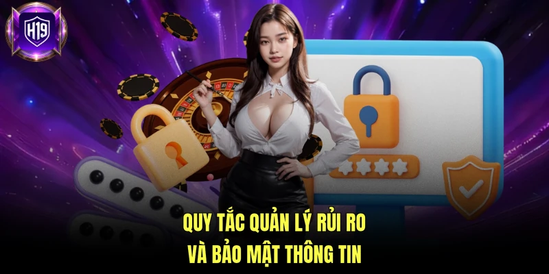 Quy tắc quản lý rủi ro và bảo mật thông tin