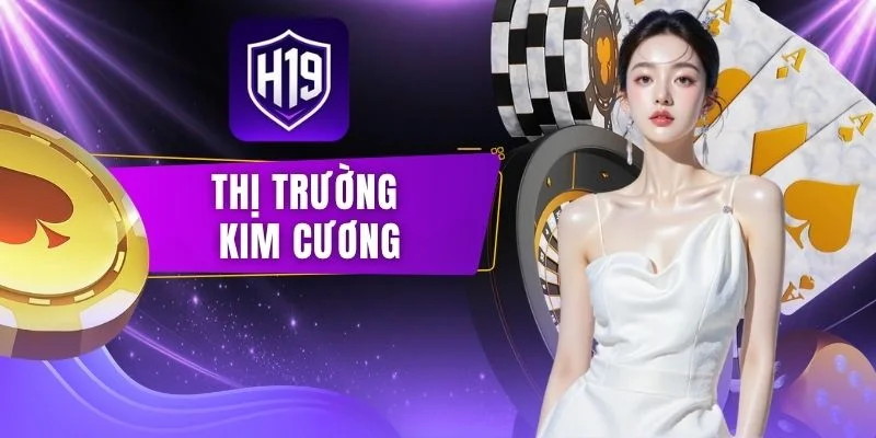 Thị Trường Kim Cương - Cách Đầu Tư Đá Quý Thu Về Tiền Khủng
